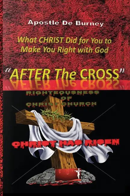 After The Cross: One Of The Best Christian Inspirational Books Of Our Time - Paperback
