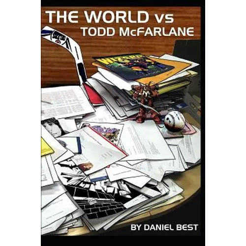 The World vs Todd McFarlane - Paperback