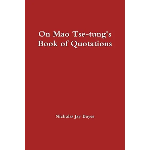 On Mao Tse-tung's Book of Quotations - Paperback