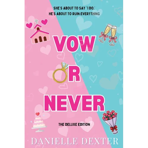 Vow or Never: The Deluxe Edition - Paperback