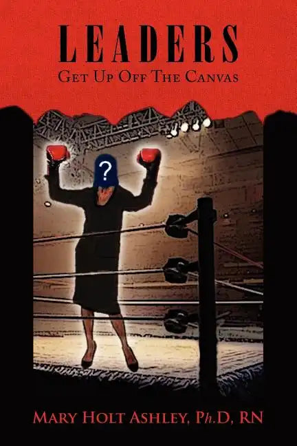 Leaders: Get Up Off The Canvas - Paperback