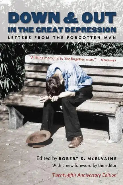 Down and Out in the Great Depression: Letters from the Forgotten Man - Paperback