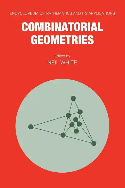 Combinatorial Geometries - Paperback