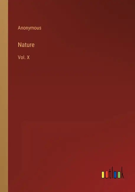 Nature: Vol. X - Paperback