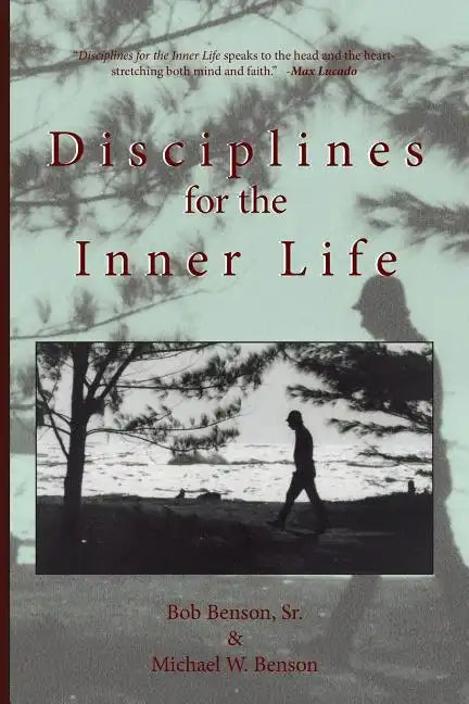 Disciplines for the Inner Life - Paperback