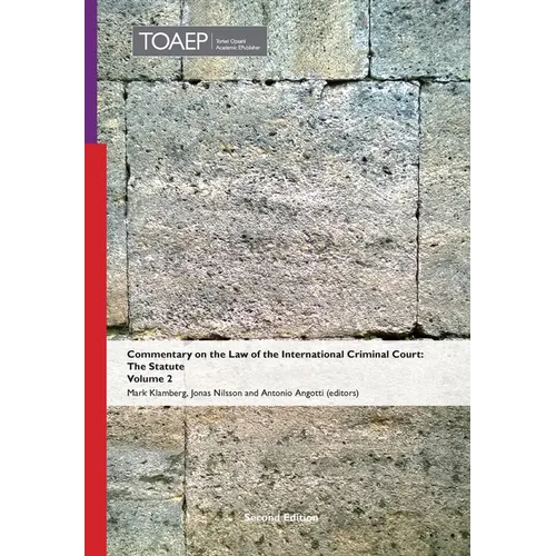 Commentary on the Law of the International Criminal Court, The Statute: Volume 2 - Hardcover