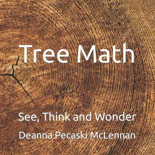 Tree Math: See, Think and Wonder - Paperback