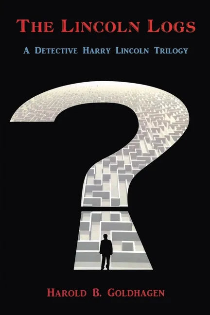 The Lincoln Logs - Paperback