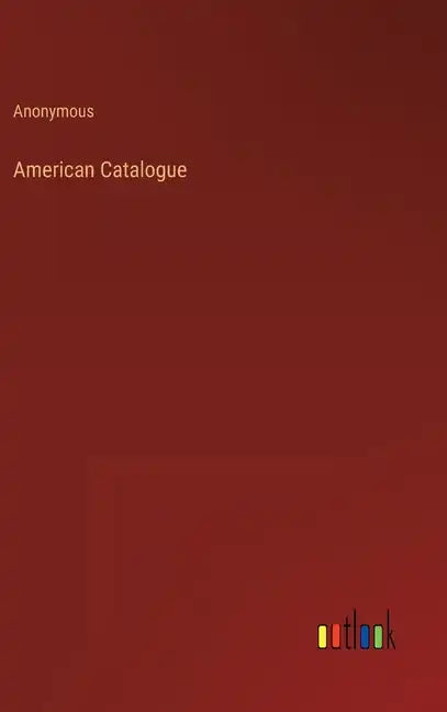 American Catalogue - Hardcover