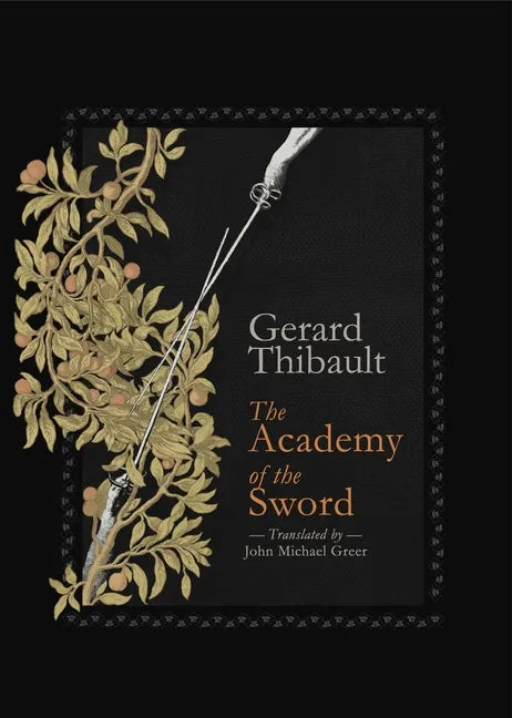 The Academy of the Sword - Hardcover