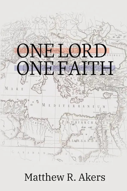 One Lord One Faith: Lessons on Racial Reconciliation from the New Testament Church - Paperback