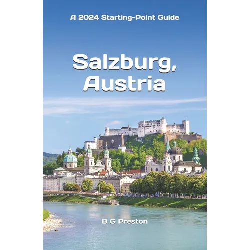 Salzburg, Austria: Including the Salzburg Area - Paperback