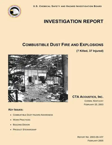 Investigation Report Combustible Dust Fire And Explosions - Paperback