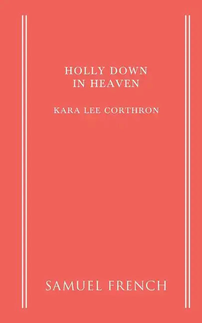 Holly Down in Heaven - Paperback