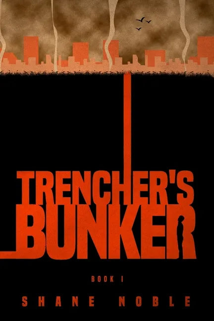 Trencher's Bunker - Paperback