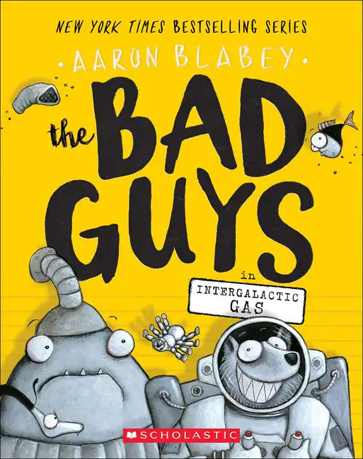 The Bad Guys in Intergalactic Gas - Hardcover