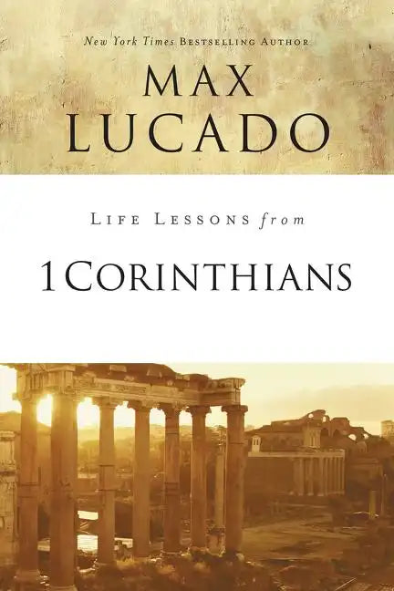 Life Lessons from 1 Corinthians: A Spiritual Health Check-Up - Paperback