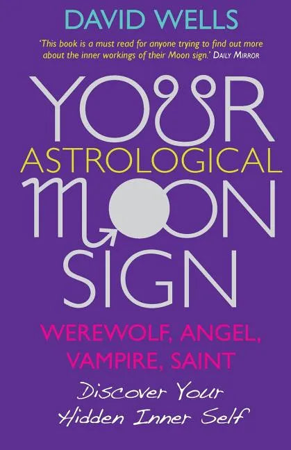 Your Astrological Moon Sign - Paperback