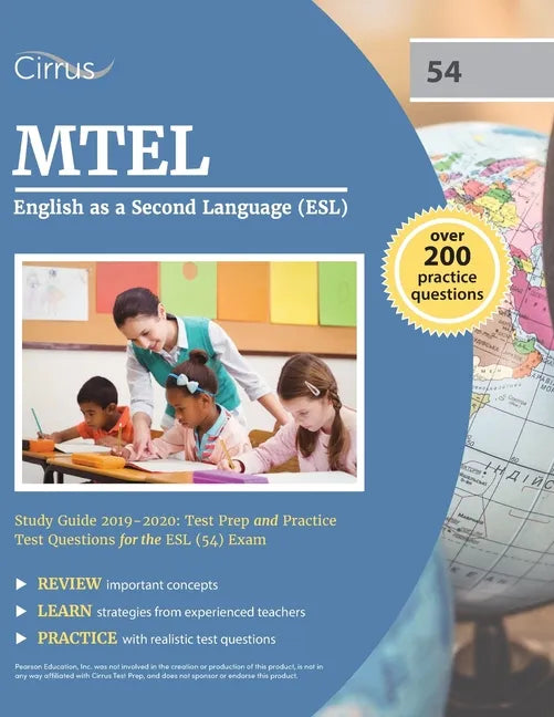 MTEL English as a Second Language (ESL) Study Guide 2019-2020: Test Prep and Practice Test Questions for the ESL (54) Exam - Paperback