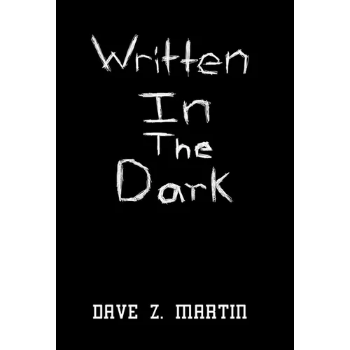 Written in the Dark - Hardcover