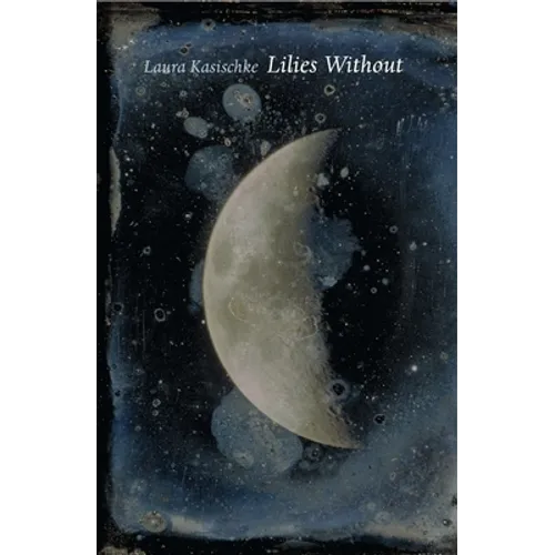 Lilies Without - Paperback