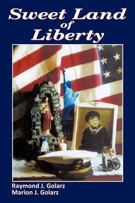 Sweet Land of Liberty - Paperback