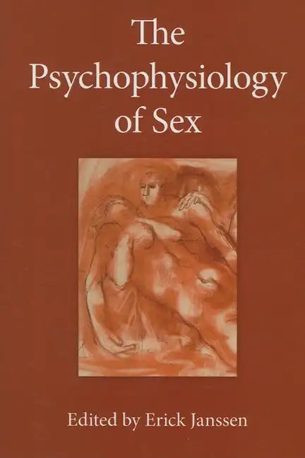 The Psychophysiology of Sex - Hardcover