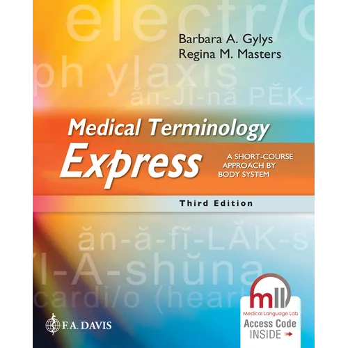 Medical Terminology Express: A Short-Course Approach by Body System - Paperback