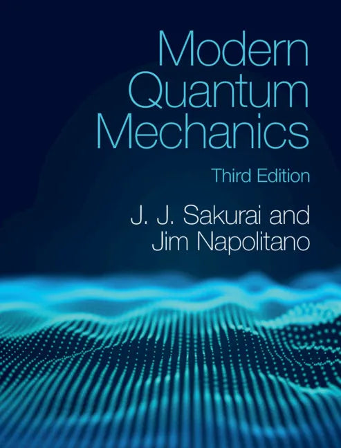 Modern Quantum Mechanics - Hardcover