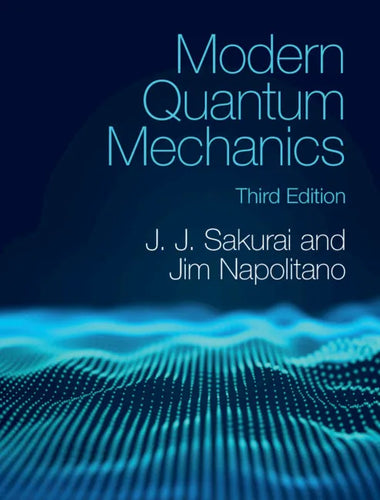 Modern Quantum Mechanics - Hardcover
