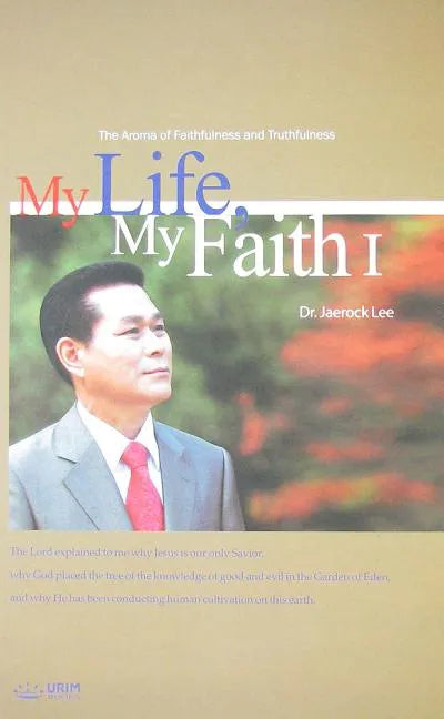 My Life, My Faith Ⅰ - Paperback