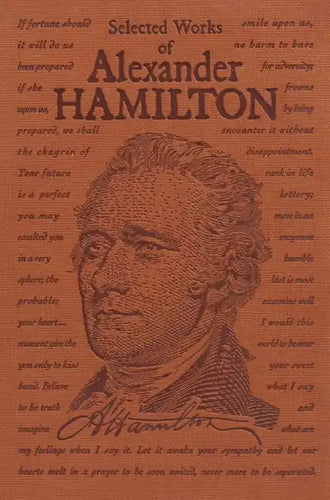 Selected Works of Alexander Hamilton - Paperback