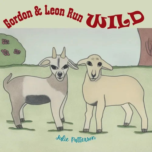 Gordon & Leon Run Wild - Paperback
