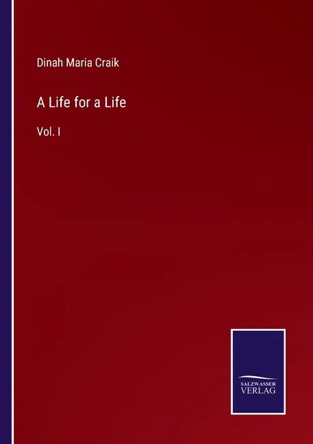 A Life for a Life: Vol. I - Paperback