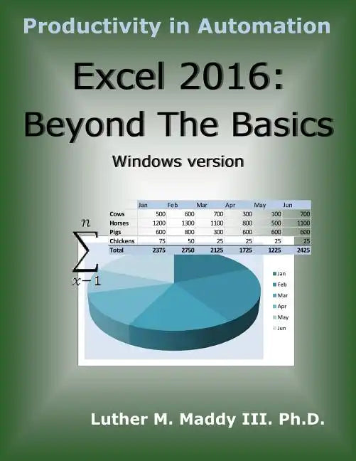 Excel 2016: Beyond the Basics - Paperback
