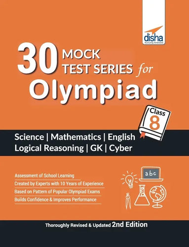 30 Mock Test Series for Olympiads Class 8 Science, Mathematics, English, Logical Reasoning, GK & Cyber 2nd Edition - Paperback