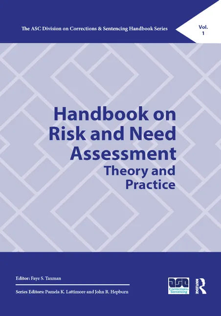 Handbook on Risk and Need Assessment: Theory and Practice - Paperback
