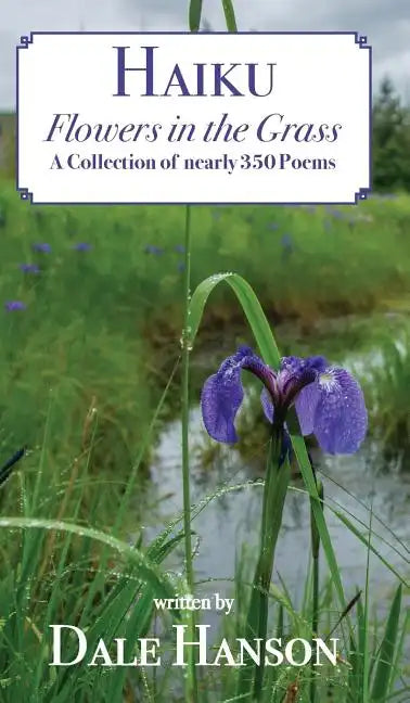 Haiku-Flowers in the Grass - Hardcover