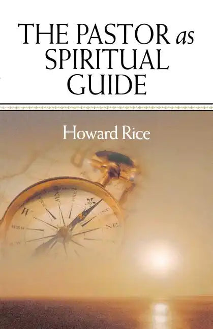 The Pastor as Spiritual Guide - Paperback