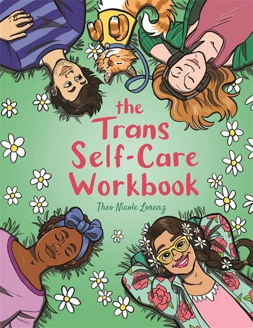 The Trans Self-Care Workbook: A Coloring Book and Journal for Trans and Non-Binary People - Paperback