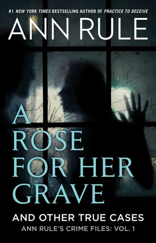 A Rose for Her Grave & Other True Cases - Paperback