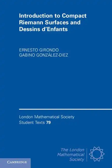 Introduction to Compact Riemann Surfaces and Dessins d'Enfants - Paperback