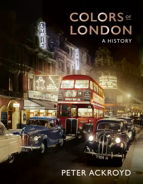 Colors of London: A History - Hardcover