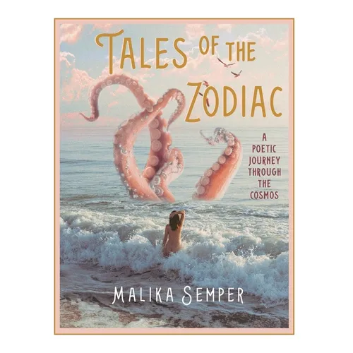 Tales of the Zodiac: A Poetic Journey Through the Cosmos