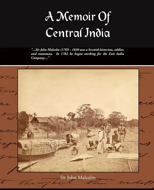 A Memoir of Central India - Paperback