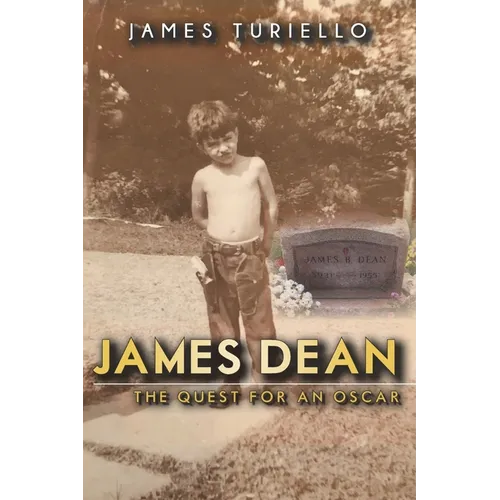 James Dean: The Quest for an Oscar - Paperback