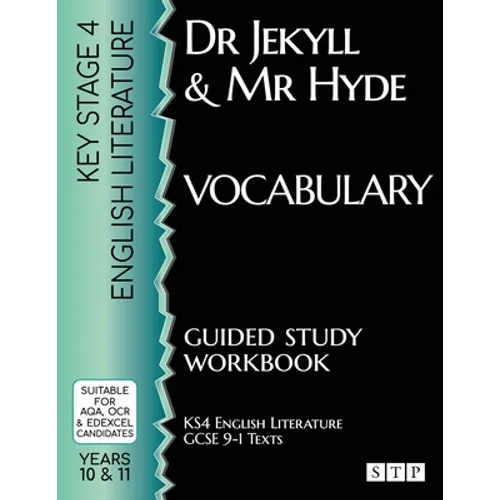 Dr Jekyll and Mr Hyde Vocabulary Guided Study Workbook: (KS4 English Literature: GCSE 9-1 Texts) - Paperback