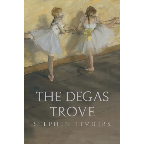 The Degas Trove - Paperback