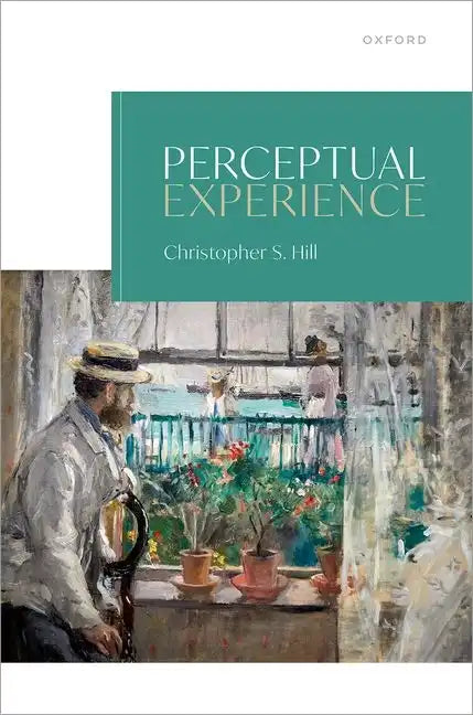 Perceptual Experience - Hardcover