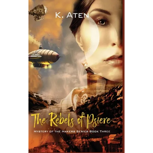 The Rebels of Psiere - Hardcover